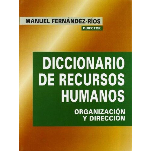 Diccionario De Recursos Humanos, De Manuel Fernandez-rios. Editorial Diaz De Santos, Tapa Blanda En Español
