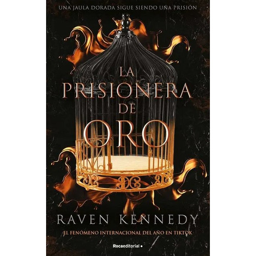La Prisionera De Oro, De Raven Kennedy. Editorial Penguin Random House, Tapa Blanda, Edición 2023 En Español