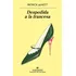 Despedida A La Francesa, De Dewitt, Patrick. Editorial Anagrama, Tapa Blanda En Español, 2021