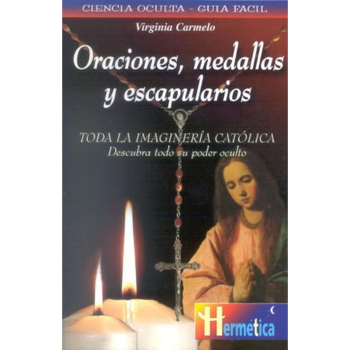 Oraciones, Medallas Y Escapularios, De Carmelo, Virginia. Editorial Robinbook, Tapa Tapa Blanda En Español