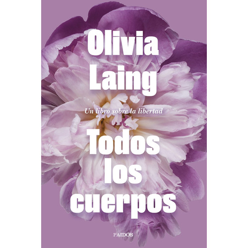 Libro Los Cuerpos - Olivia Laing