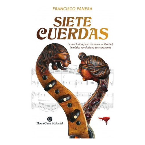 Siete Cuerdas, De Francisco Panera. Editorial Nova Casa Editorial, Tapa Blanda, Edición 1 En Español