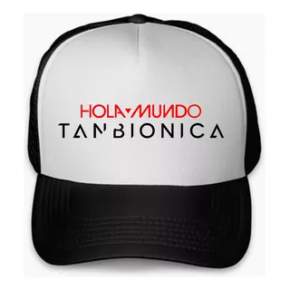 Gorra Tan Bionica 2/ Hola Mundo / Chano / Bandas / Recitales