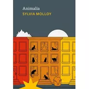 Animalia - Sylvia Molloy