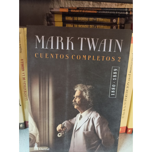 Cuentos Completos - Twain 2  1880-1889, De Mark Twain. Editorial Claridad, Tapa Blanda En Español