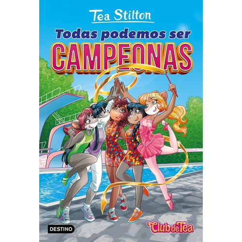 Tsvr18ntodas Podemos Ser Campeonas - Tea Stilton