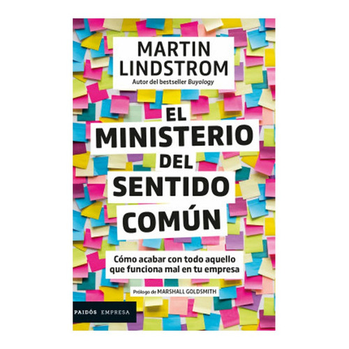 El Ministerio Del Sentido Común Martin Lindstrom
