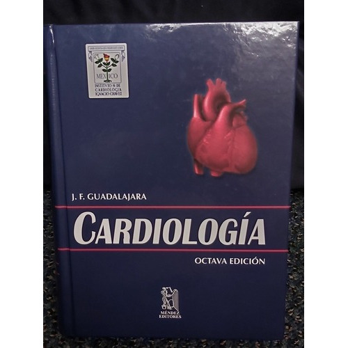 Guadalajara Cardiología 8va Edición 2018 ¡envío Gratis