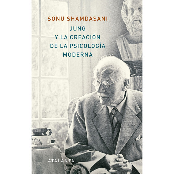 Jung Y La Creacion De La Psicologia Moderna - Shamdasani Son