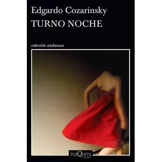 Turno Noche - Cozarinsky, Edgardo
