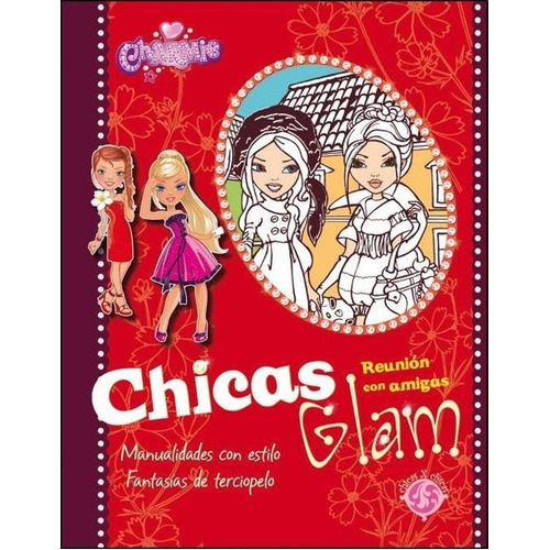 Reunion Con Amigas -chicas Glam, De Batan, Natalia. Editorial Guadal - Chicas X Chicas En Español