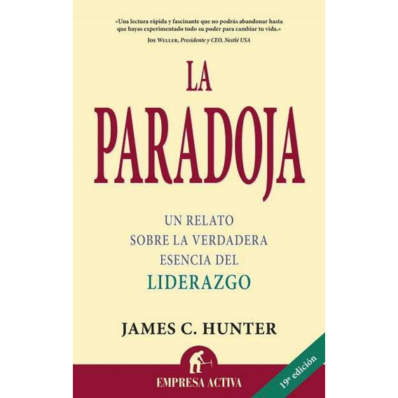 La Paradoja - James C. Hunter - Ed. Empresa Activa