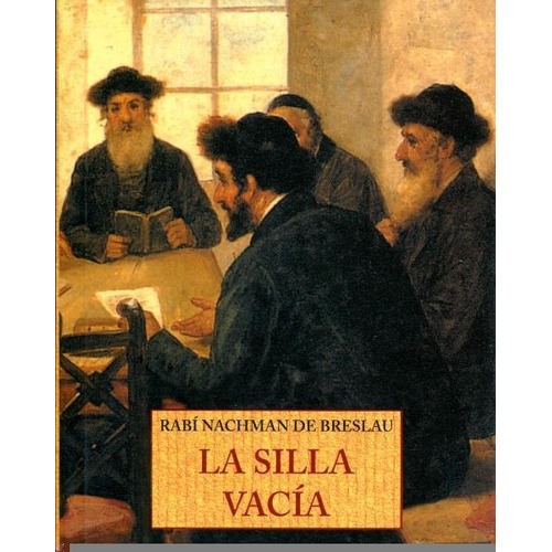 La Silla Vacía, Rabi Nachman De Breslau, Olañeta