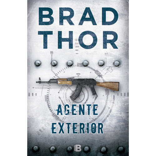 Agente Exterior, De Thor, Brad. Editorial B (ediciones B), Tapa Blanda En Español