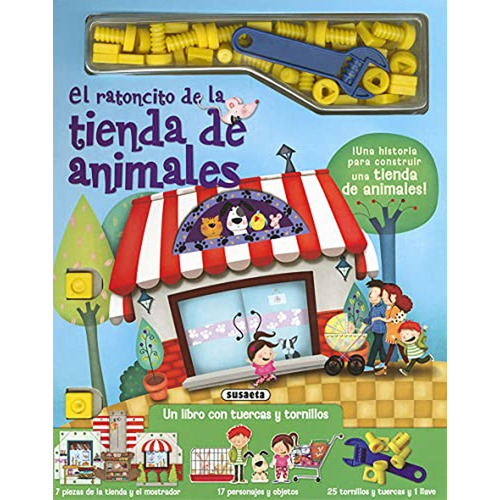 El Ratoncito De La Tienda De Animales (Tuercas y tornillos), de Streger, Sharon. Editorial Susaeta, tapa pasta blanda, edición 1 en español, 2021