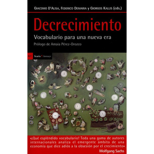 Decrecimiento Vocabulario Para Una Nueva Era, De D'alisa, Giacomo. Editorial Icaria, Tapa Blanda En Español, 2015