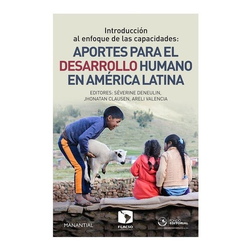 Desarrollo Humano America Latina  Deneulin - Manantial Libro