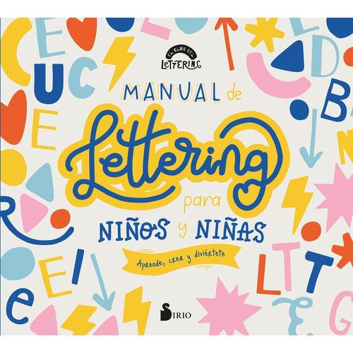 Lettering Manual Para Niños Y Niñas - Libro - Sirio