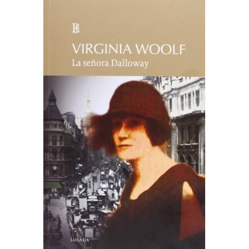Señora Dalloway, La - Virginia Woolf