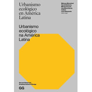 Libro Urbanismo Ecológico En América Latina