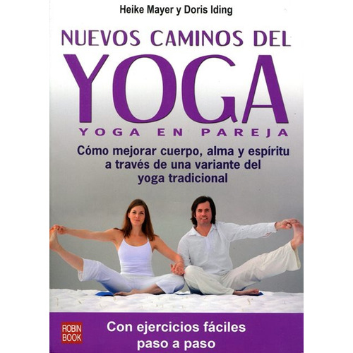 Yoga Nuevos Caminos Del . Yoga En Pareja