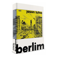 Gibi Berlim Jason Lutes