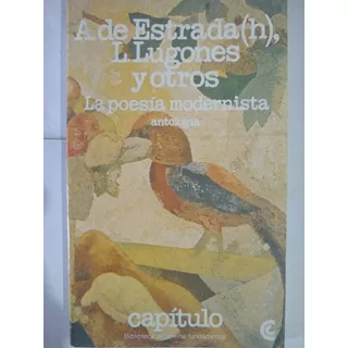 La Poesía Modernista - Colección Capitulo - Ceal