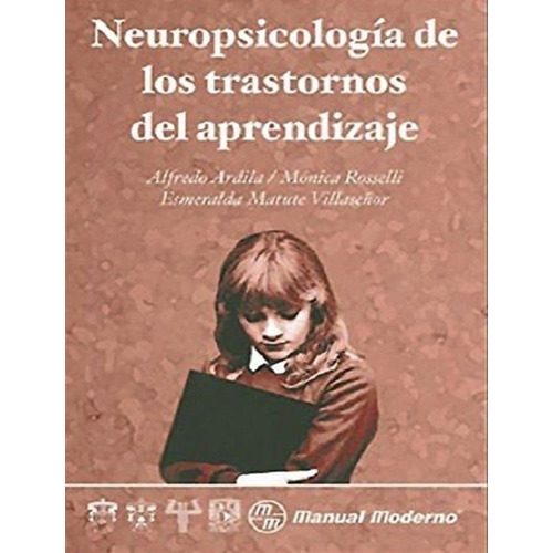 Libro Neuropsicología De Los Trastornos Del Aprendizaje Ardi