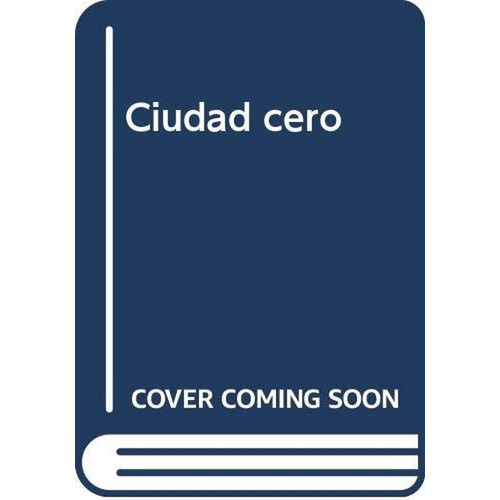 Ciudad cero: 1592 (Poesía), de Temprado Blanquer, Javier. Editorial Pre-Textos, tapa pasta blanda, edición premio de poesía joven de rne en español, 2019