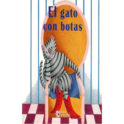 Cuento-juego: El Gato Con Botas, De Nicoletta Codignola,  Sophie Fatus. Editorial Ediciones Gaviota, Tapa Blanda, Edición 2014 En Español
