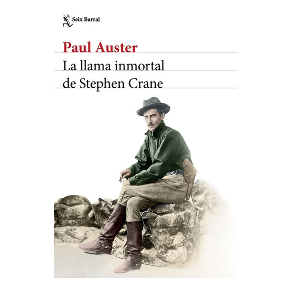 La Llama Inmortal De Stephen Crane - Auster, Paul