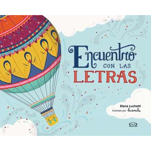 Encuentro Con Las Letras - Elena Luchetti - V&r