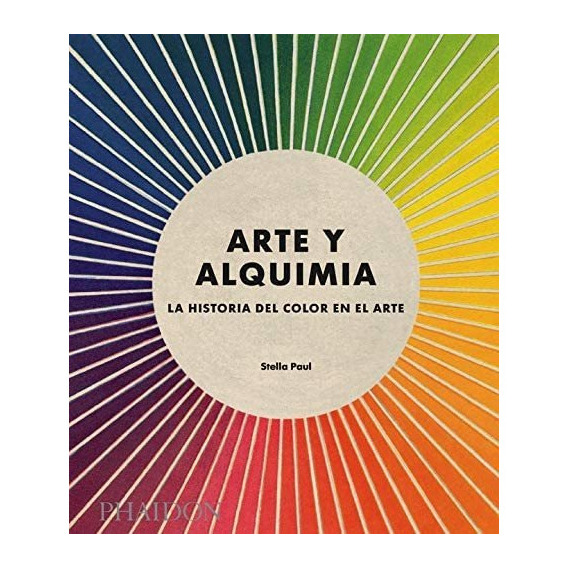 Libro: Esp Arte Y Alquimia: Chromaphilia (edición En