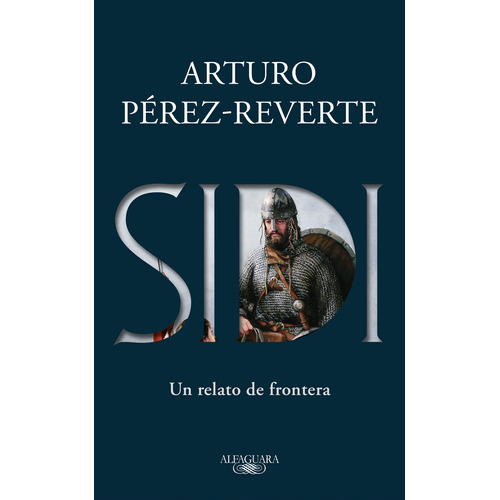 Sidi, de Pérez-Reverte, Arturo. Literatura Hispánica Editorial Alfaguara, tapa blanda en español, 2019