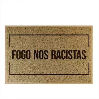 Tapete Capacho Bege - Fogo Nos Racistas Cor Marrom