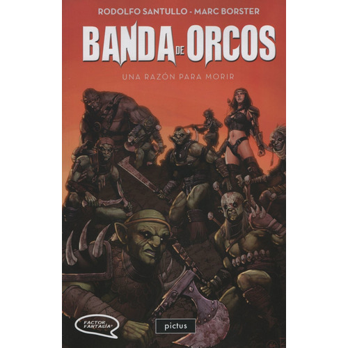 Banda De Orcos 1 - Factor Fantasia