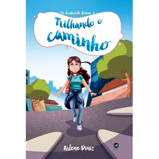 Os Desafios De Betina 3: Trilhando O Caminho