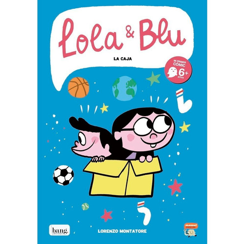 Lola Y Blu, De Montatore, Lorenzo. Editorial Bang Ediciones, Tapa Blanda En Español