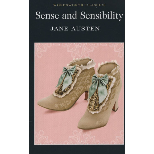 Sense And Sensibility - Wordsworth Classics, de Austen, Jane. Editorial Wordsworth, tapa blanda en inglés internacional, 2000