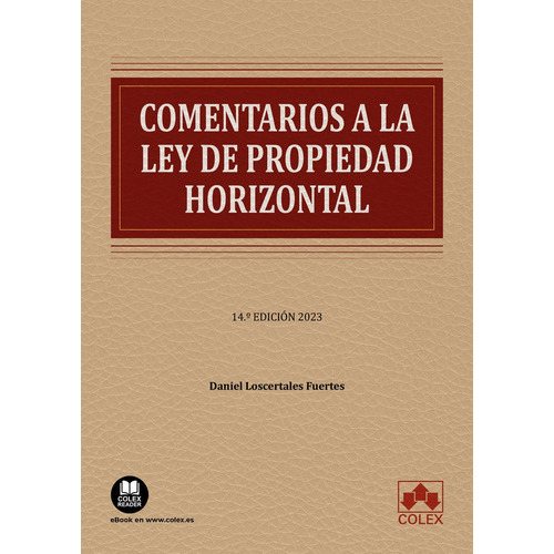 Comentarios A La Ley De Propiedad Horizontal, De Daniel Loscertales Fuertes. Editorial Colex, Tapa Blanda En Español