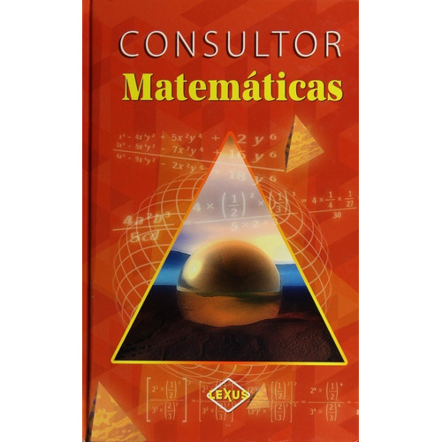 Consultor Matematicas - Lexus Editores