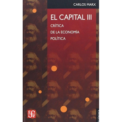 Capital, El Tomo Iii, de Marx, Carlos. Editorial FONDO DE CULT.ECON.MEXICO en español
