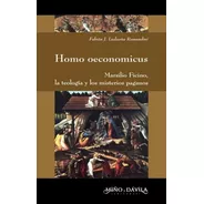 Homo Oeconomicus. Marsilio Ficino / Fabián Ludueña Romandini