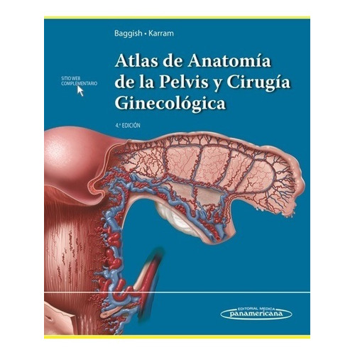 Atlas De Anatomía De La Pelvis Y Cirugía Ginecológica !