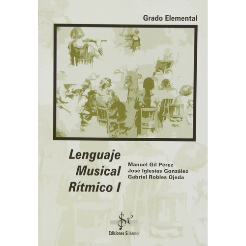 Lenguaje Musical Ritmico 1 Grado Elemental Lenguaje 1 - G...