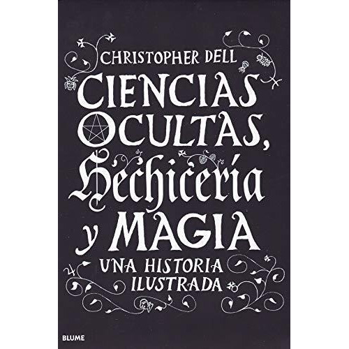 Ciencias Ocultas, Hechiceria Y Magia 2019