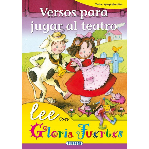 Versos para jugar al teatro, de Fuertes, Gloria. Editorial Susaeta, tapa dura en español