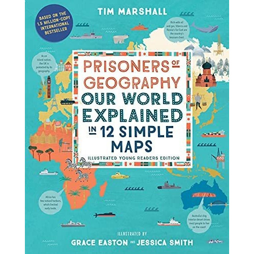 Prisoners Of Geography : Our World Explained In 12 Simple Maps (illustrated Young Readers Edition), De Tim Marshall. Editorial Experiment, Tapa Dura En Inglés