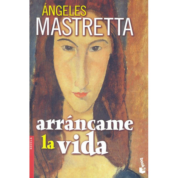 Arráncame La Vida - Mastretta, Ángeles