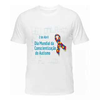 Camiseta Camisa Abril Azul Concientizacao Autismo L3036